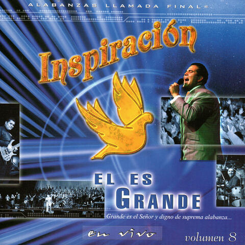 Él Es Grande (Inspiración Vol. 8)