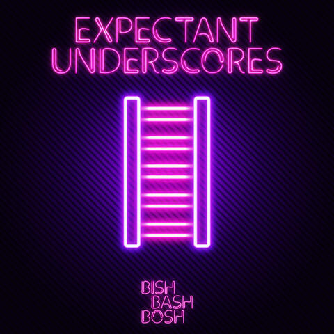 EXPECTANT UNDERSCORES