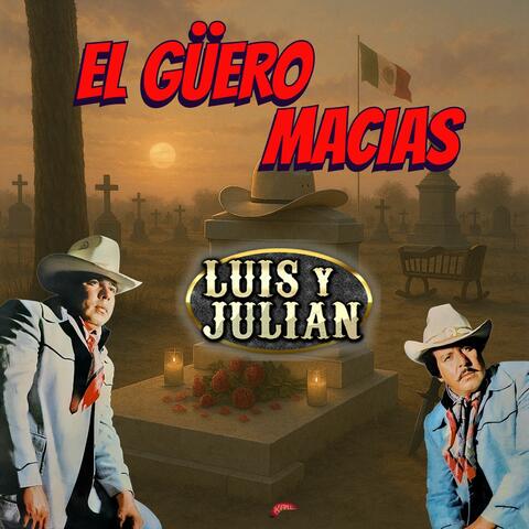 El Güero Macías