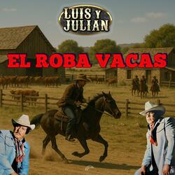 El Roba Vacas