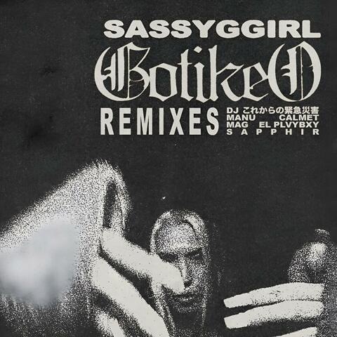 Gotikeo (Remixes)