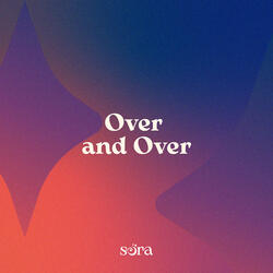 Over and Over
