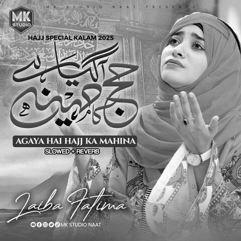 Aa Gaya Hajj Ka Mahina (Lofi-Mix)