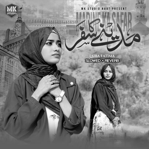Madine Ka Safar (Lofi-Mix)