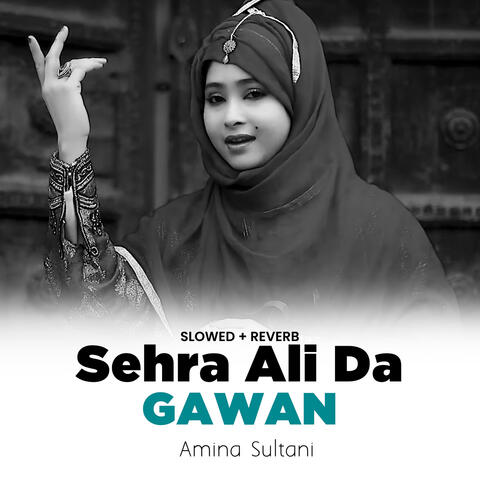 Sehra Ali Da Gawan (Lofi-Mix)