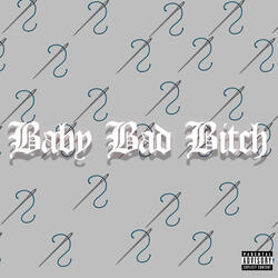 Baby Bad Bitch