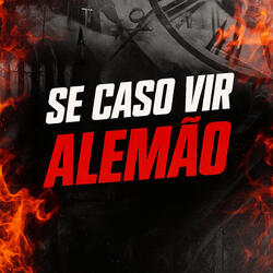 Se caso vir alemão taco rajdão