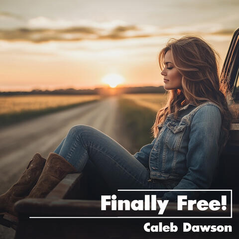 Finally Free!