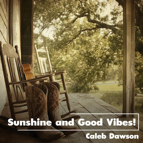 Sunshine and Good Vibes!
