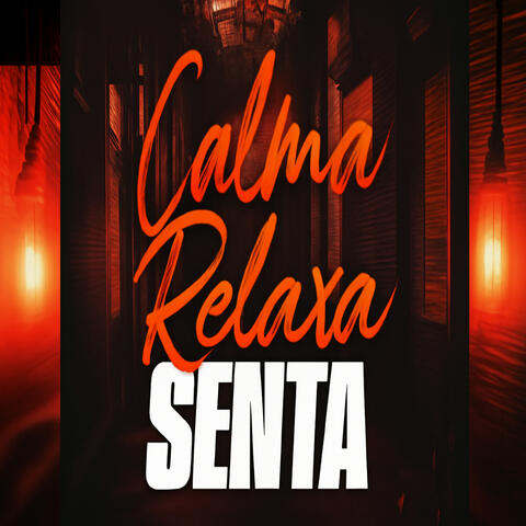 Mtg calma relaxa, senta