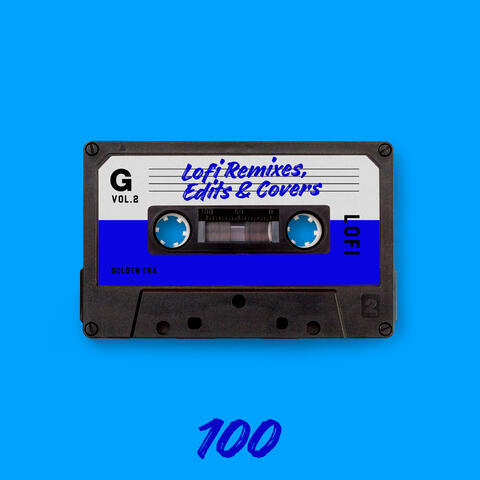 100 Lofi Remixes, Lofi Edits & Lofi Covers - The Ultimate Lofi Collection