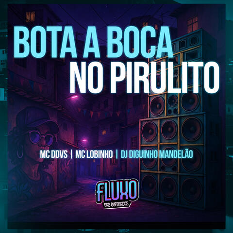 Bota a Boca no Pirulito