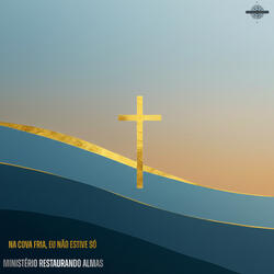 Na Cova Fria, Eu Não Estive Só