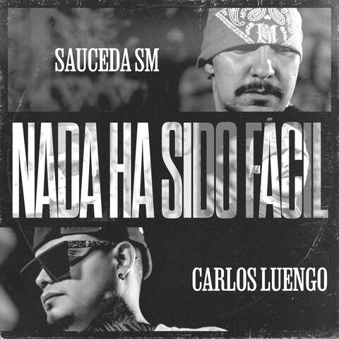 Nada Ha Sido Fácil
