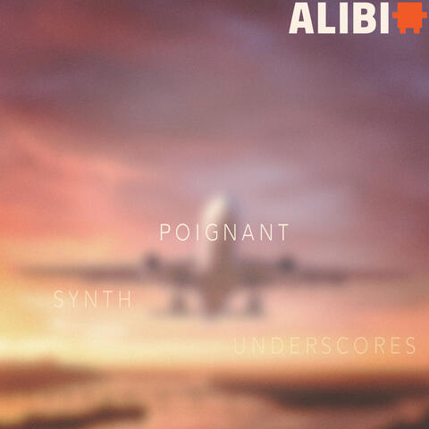 Poignant Synth Underscores