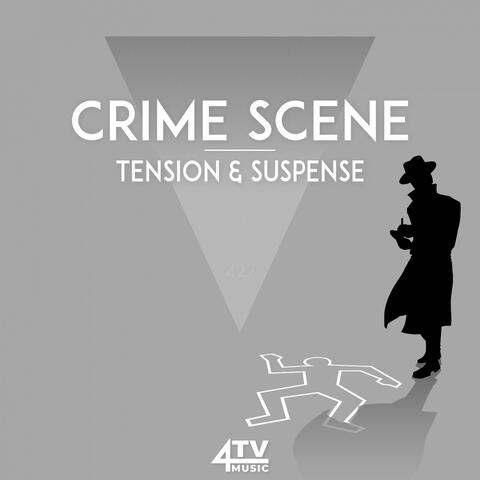 Crime Scene - Tension & Suspense