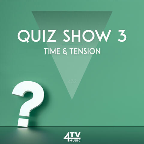 Quiz Show 3 - Time & Tension