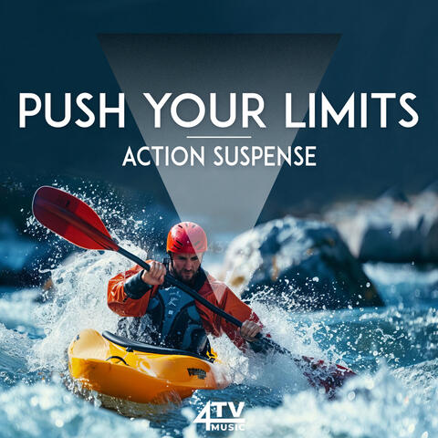 Push To The Limits - Action Suspense