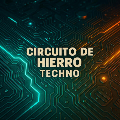 Circuito de Hierro Techno
