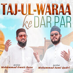 Tajul Wara Ke Dar Pe
