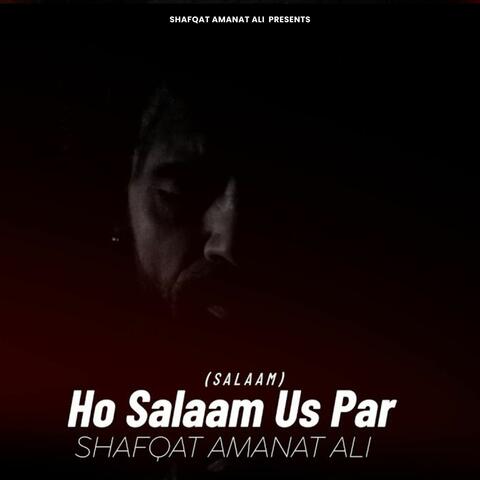 Ho Salaam Us Par (Salaam)