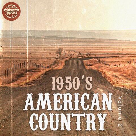 1950's American Country Vol. 2