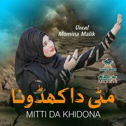 MITTI DA KHIDONA