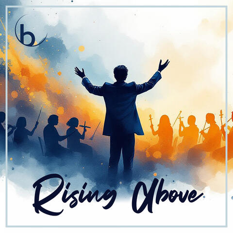 Rising Above