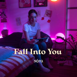 Fall Into You