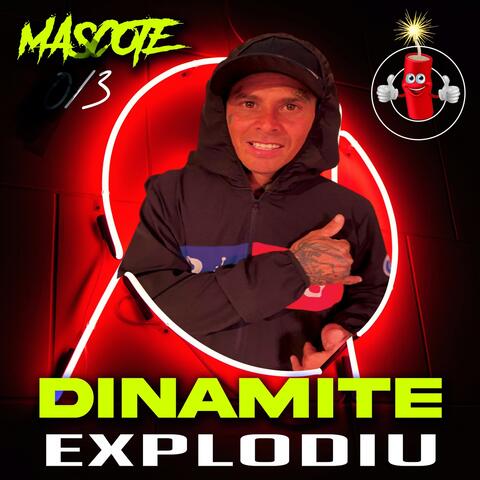 Dinamite Explodiu