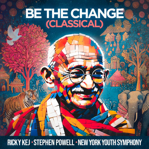 Be The Change (Classical)