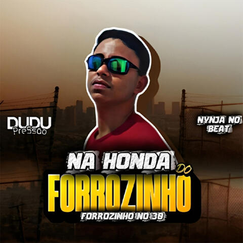 Na Honda Do Forrozinho