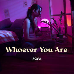 Whoever You Are