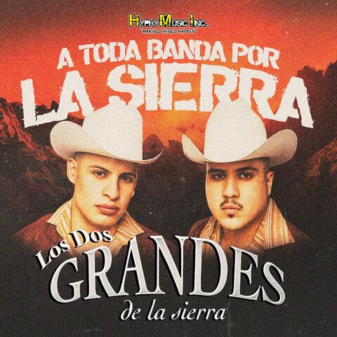 A Toda Banda Por La Sierra