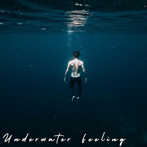 Underwater Feeling