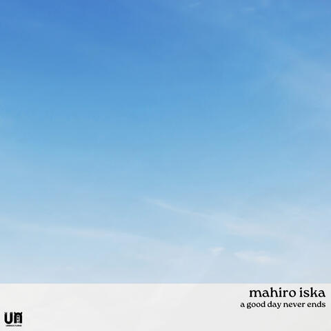 a good day never ends