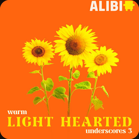 Warm Lighthearted Underscores, Vol. 3