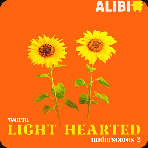 Warm Lighthearted Underscores, Vol. 2