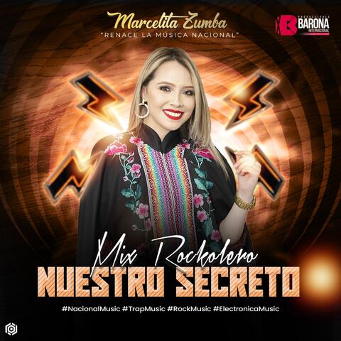 Nuestro Secreto (Mix Nacional Rockolero)