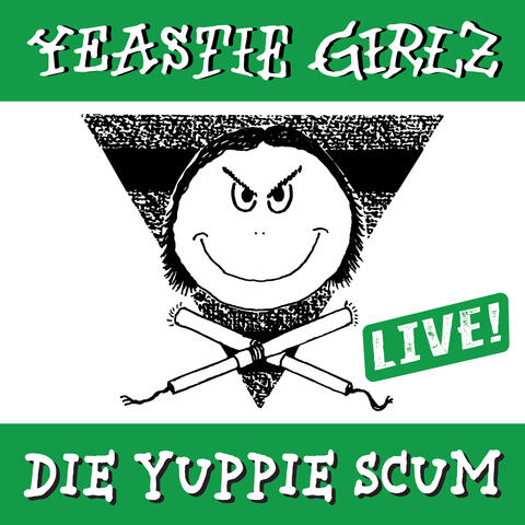 Die Yuppie Scum - Live