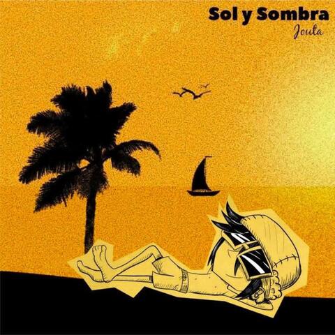 Sol y Sombra