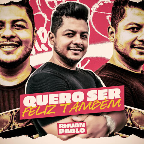 Quero Ser Feliz Também