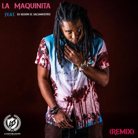 La Maquinita (Remix)