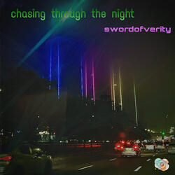 chasing through the night