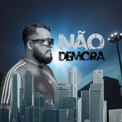 Não Demora