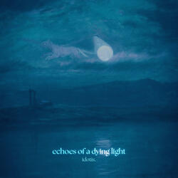 echoes of a dying light