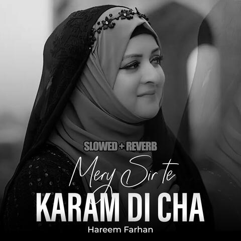 Mery Sir Te Karam Di Cha (Lofi-Mix)