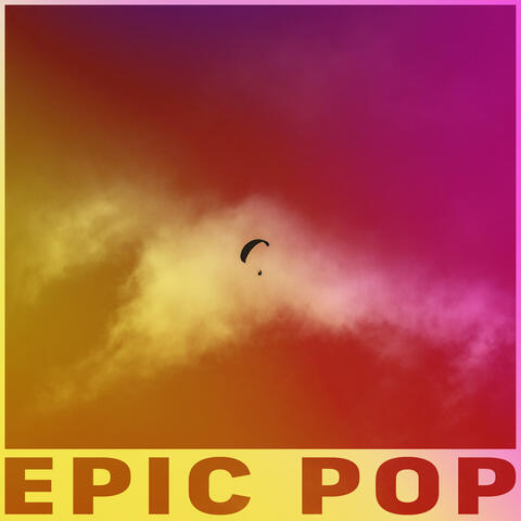 Epic Pop