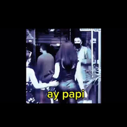 ay, papi