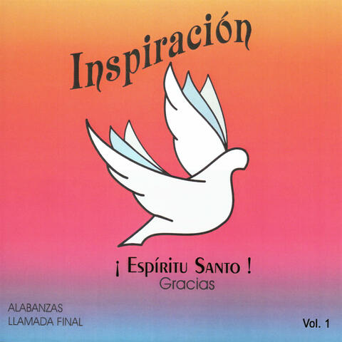 Espíritu Santo, Gracias (Inspiración Vol. 1)